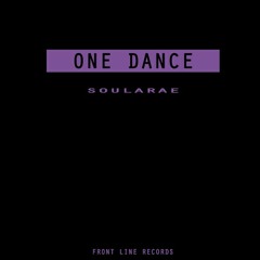 One Dance - Soularae  (Soularized Edition)