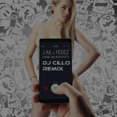 J AX & Fedez - Vorrei Ma Non Posto (Dj Cillo Remix) - FREE DOWNLOAD