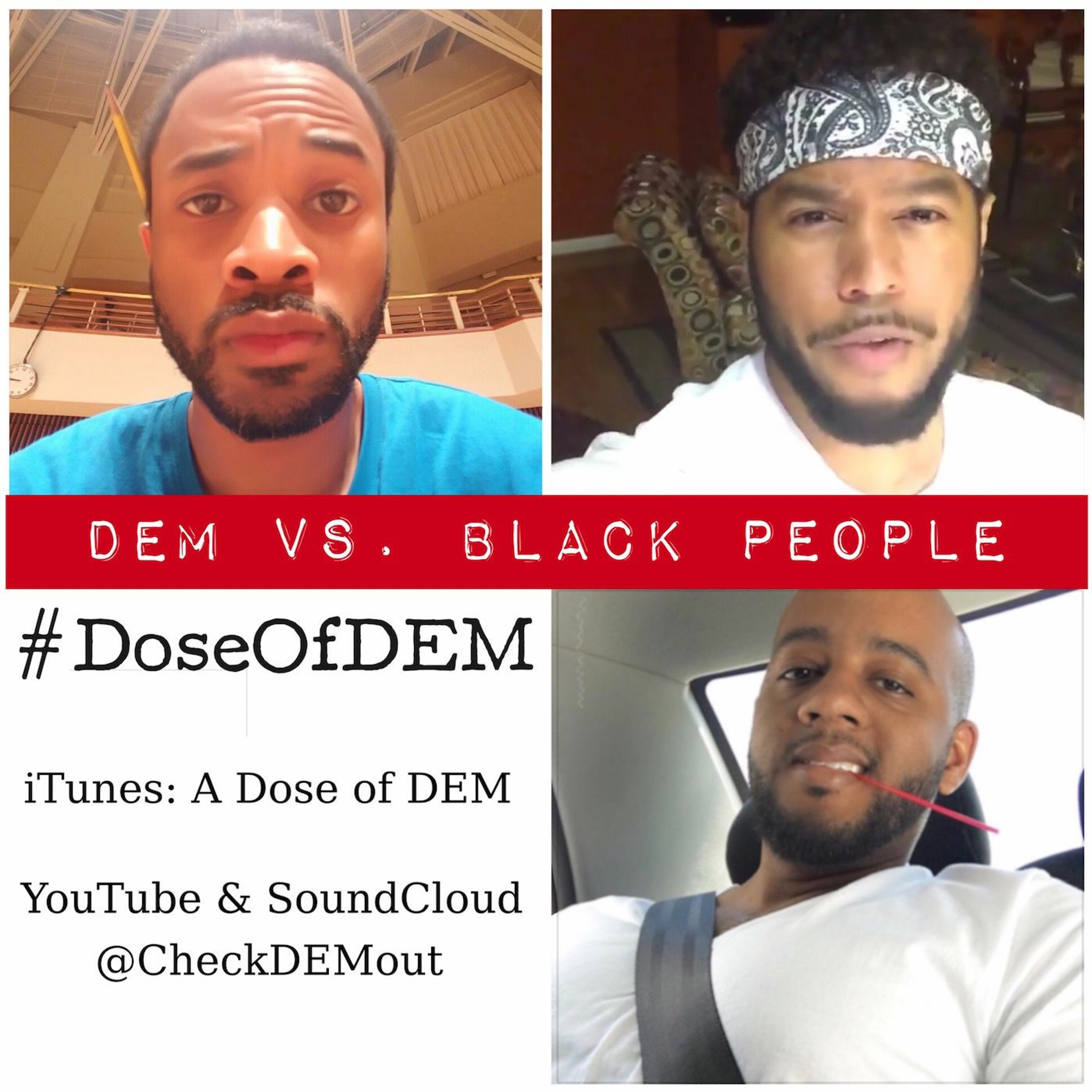A Dose Of DEM: "DEM vs. Black People" episode artwork
