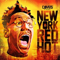 New York Is Red Hot (NYC Summer Mix)