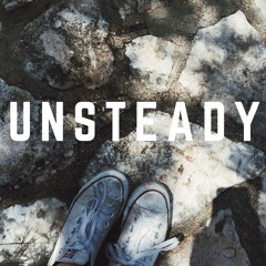 "Unsteady" - X Ambassadors Cover
