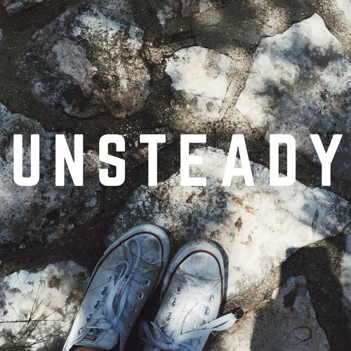 "Unsteady" - X Ambassadors Cover