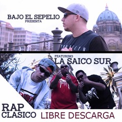 Bajo El Sepelio Feat La Saico Sur dj showda  ( Rap Clasico )LIBRE DESCARGA