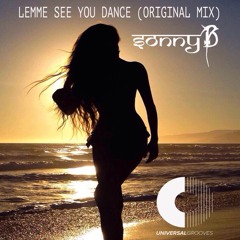 Lemme See You Dance(Original Mix)