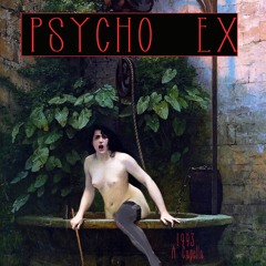 Psycho Ex (A Cappella/ all vocal tracks)