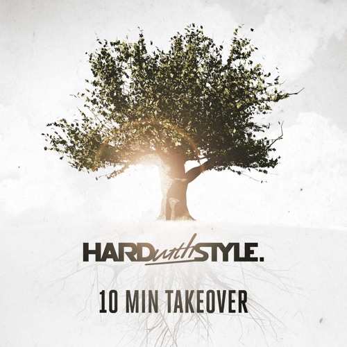 HARD with STYLE | Audiotricz | 10 Minute Takeover Episode 58