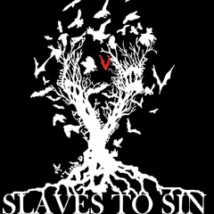 Slaves To Sin