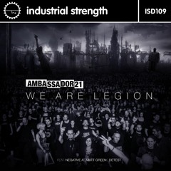 Ambassador21 "We Are Legion" EP out June 17th 2016 on Industrial Strength