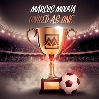 Marcus Mouya - United As One (UEFA EURO 2016™ Official Song)(Radio Edit)