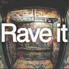 ૐ  RAVE IT  ૐ