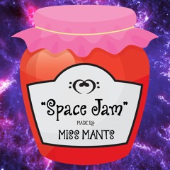 Miss Mants - Space Jam (Original Mix):::FREE DOWNLOAD::: JUN 2016