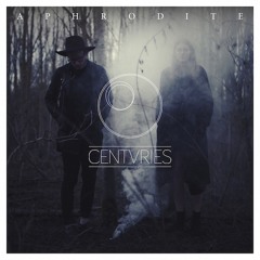 CENTVRIES - Aphrodite