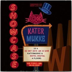 Bait & Switch - Katermukke Showcase @ Tanzhaus West 2015-10-01