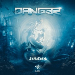Dang3r - Sirena | OUT NOW!