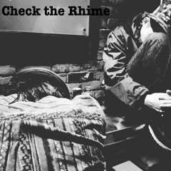 Check The Rhime / 黒ラベル(Rhyme手裏剣×黄猿)