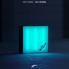 Dave Winnel - Old School