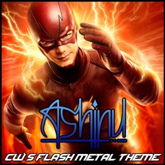 Flash Metal Theme - Ashinu