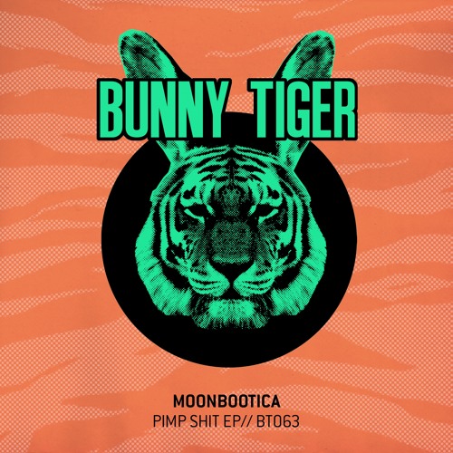 Moonbootica - Pimp Shit Ep (Preview)// BT063 [OUT NOW]