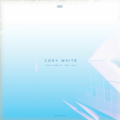 CORY WHITE - TRACK ONE FT. ISSI LAÏKI | Free Download Series