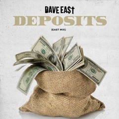 Dave East - Deposits