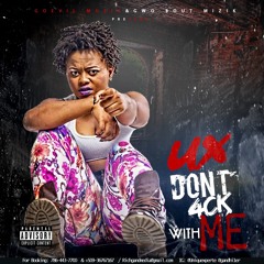 Don't 4ck With Me [Explicit]