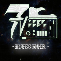 7vibes - Blues Noir
