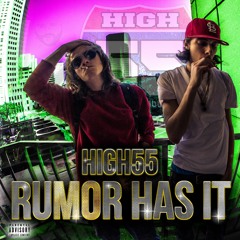 RuMOr Has It [Prod. by New Vision(HIGH55)]