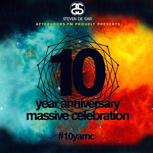 Afterhours FM | 10 Year Anniversary Massive Celebration #10YAMC