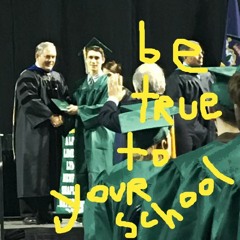 be true to your school