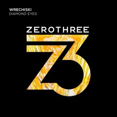 Wrechiski - Diamond Eyes (Out Now)
