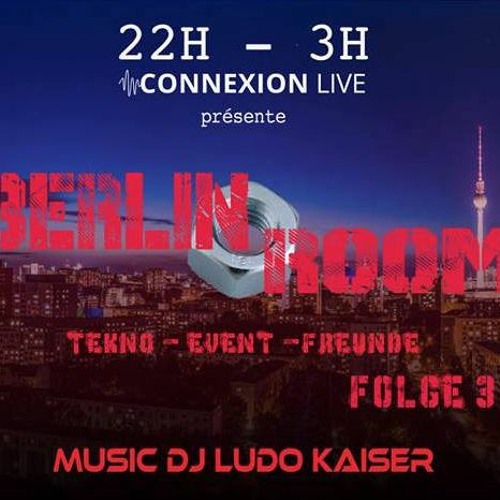 Berlin Room Session Ludo Kaiser -Techno Event Freunde- June 2016