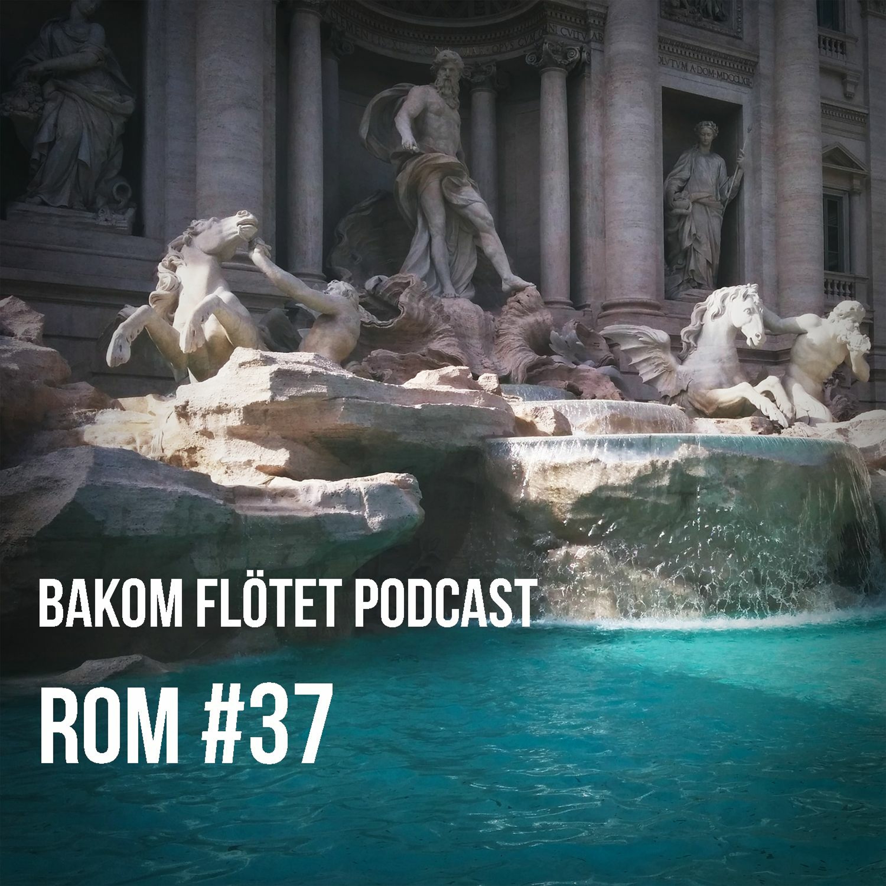 Avsnitt #37 - Rom episode artwork