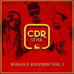 C.D.R. STYLE - EP RIMAS E RIDDIMS VOL. 1 - SUBIR LADEIRA