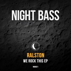 Ralston - We Rock This (Original Mix)