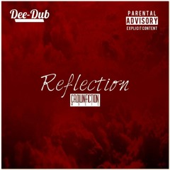 Reflection - Dee Dub (prod.tunnA beats)