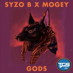 [TGS Premiere] Syzo B & Mogey - Gods (Original Mix)