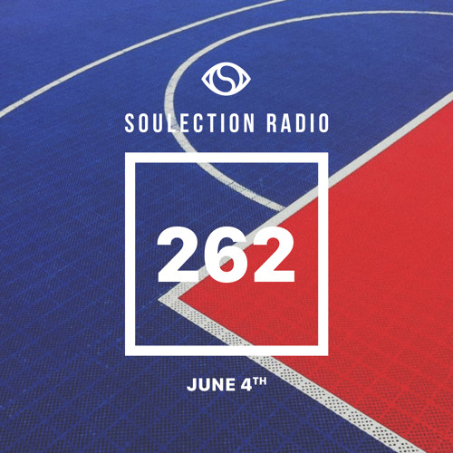 Soulection Radio #262