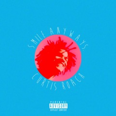 Smile Anyways. (Ft. Elixir Hipster)[prod.  PLC]