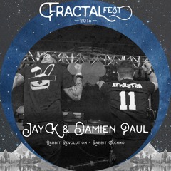 Jay-K & Damien Paul - Fractalfest 2016 Minimix