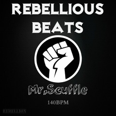 Rebellion - Mr. Scuffle (instrumental) 140BPM