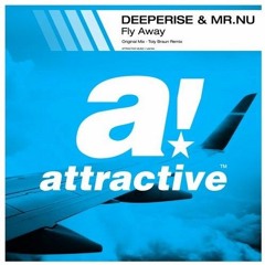 Mr.Nu  Deeperise - Fly Away (Original Mix)