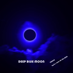 Deep Blue Moon [Deep Trance]