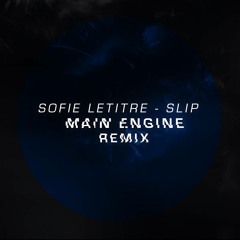Sofie Letitre - Slip (Main Engine "Assault" Remix)