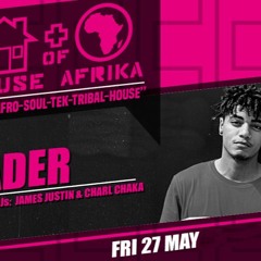 HOUSEofAFRIKA May27th - Live Mix Nader