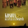 Soundtrack From "Kosova - Desperate Search"