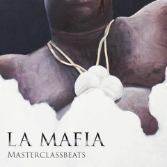 LA MAFIA - TRAP BEAT ( PROD BY MASTERCLASSBEATS