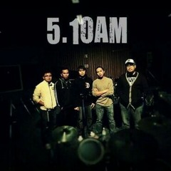 Walau Sesaat - 5.10 am | fast version