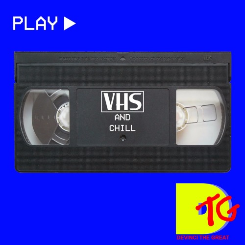 VHS & Chill