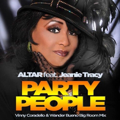 Stream Altar Feat. Jeanie Tracy - Party People (Vinny Coradello E Wander  Bueno Big Room Mix) by Vinny Coradello | Listen online for free on  SoundCloud