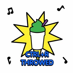 ctrl+r - Throwed